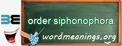 WordMeaning blackboard for order siphonophora
